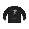 Skeleton "I Kneed This" Long Sleeve Gildan Tee