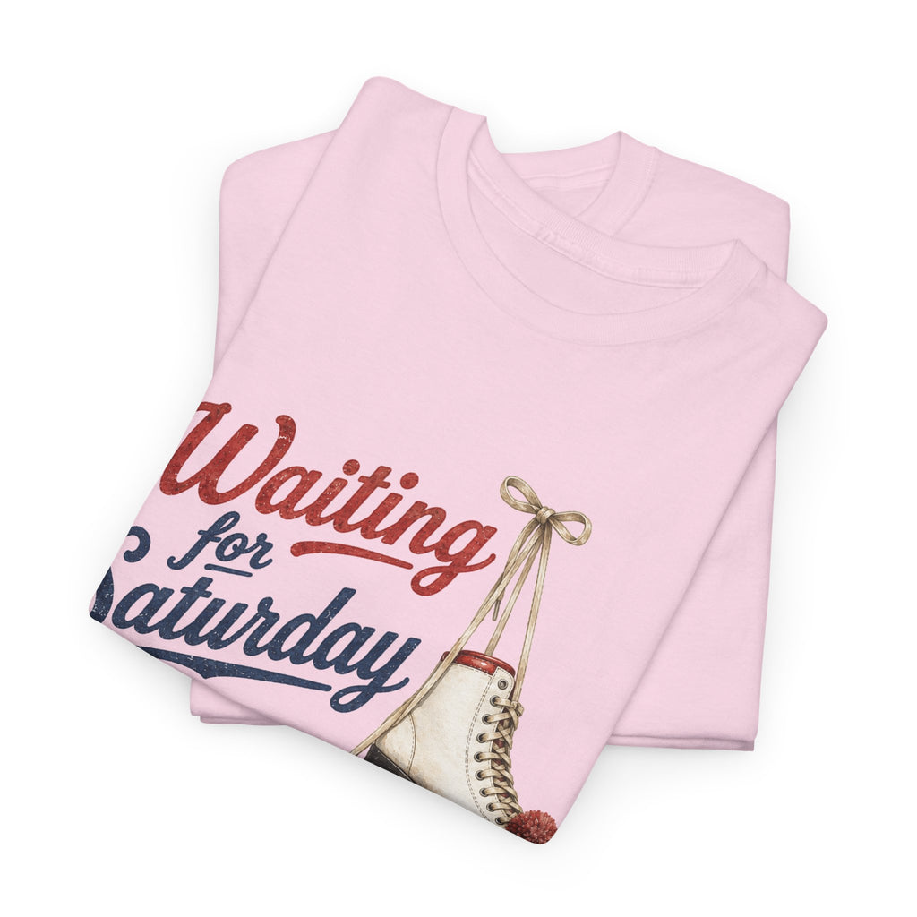 Waiting for Saturday to Roll Around ... IYKYK Collections...Gildan 5000