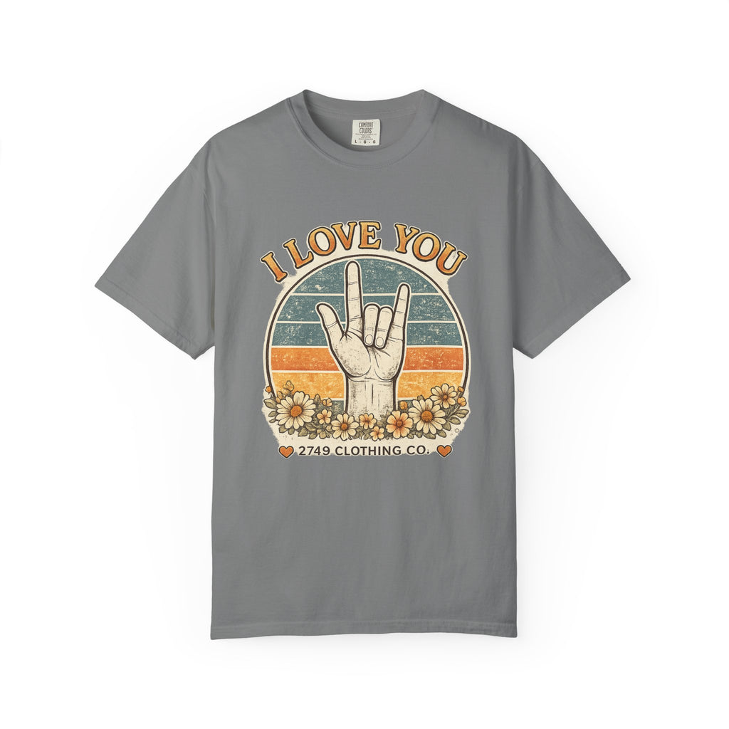 ASL I Love You ... ASL Designs ... Comfort Colors TShirt