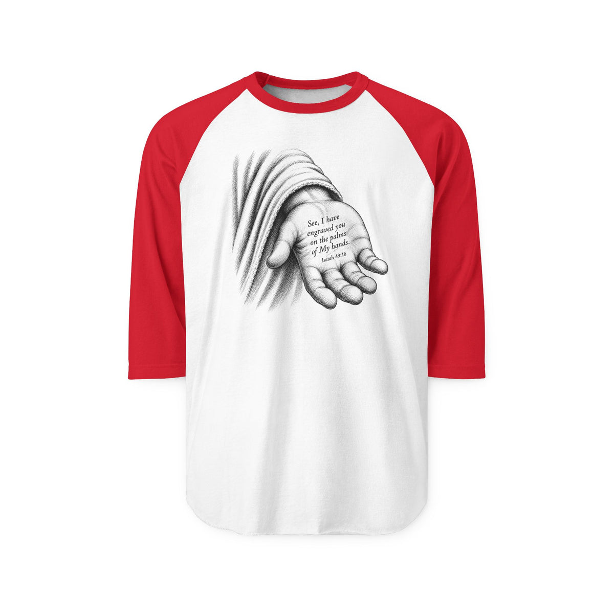 I Have you Written in the Palm...Faith...Tultex Raglan, 3/4 Sleeve