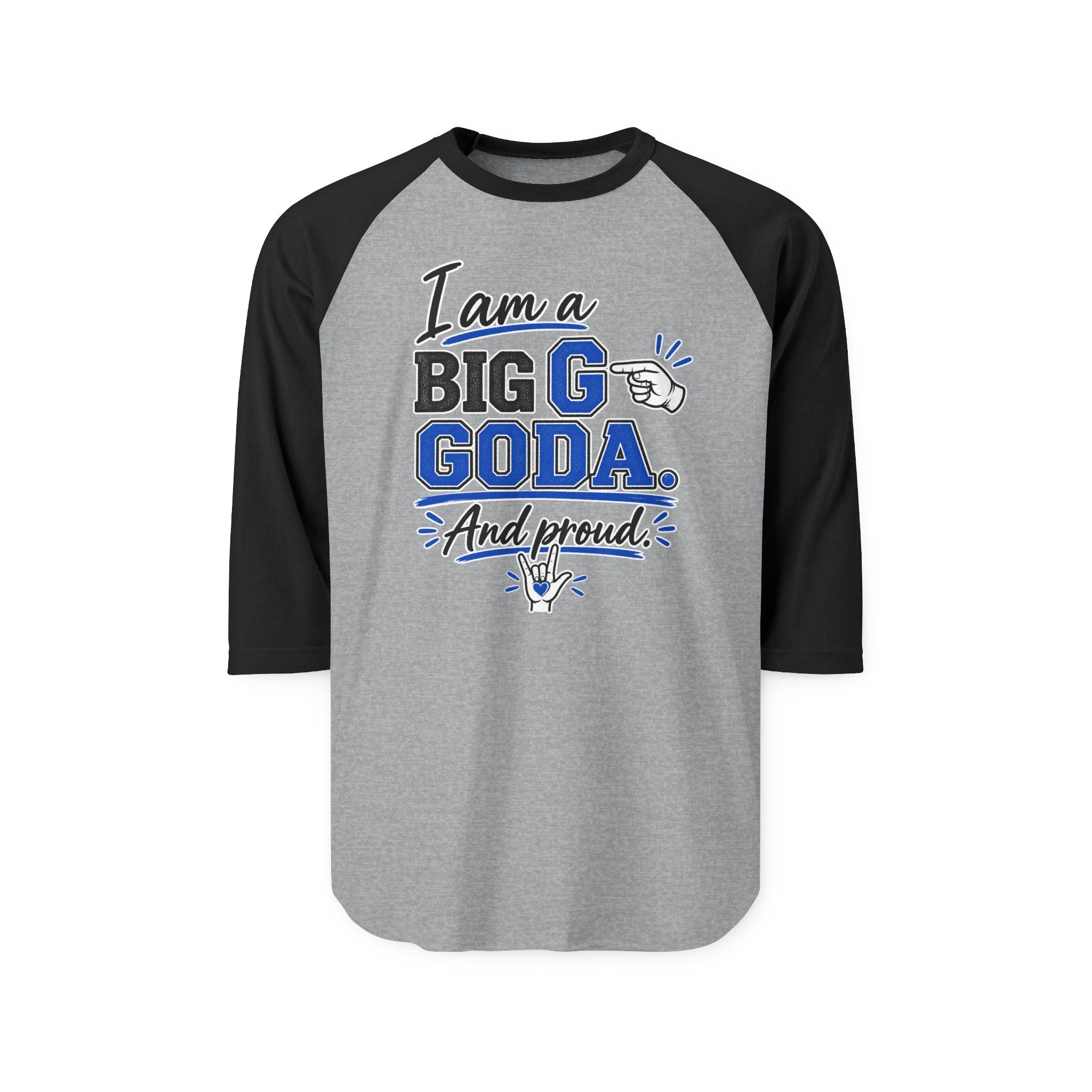 Big G GODA...ASL...Tultex Raglan 3/4 Sleeve