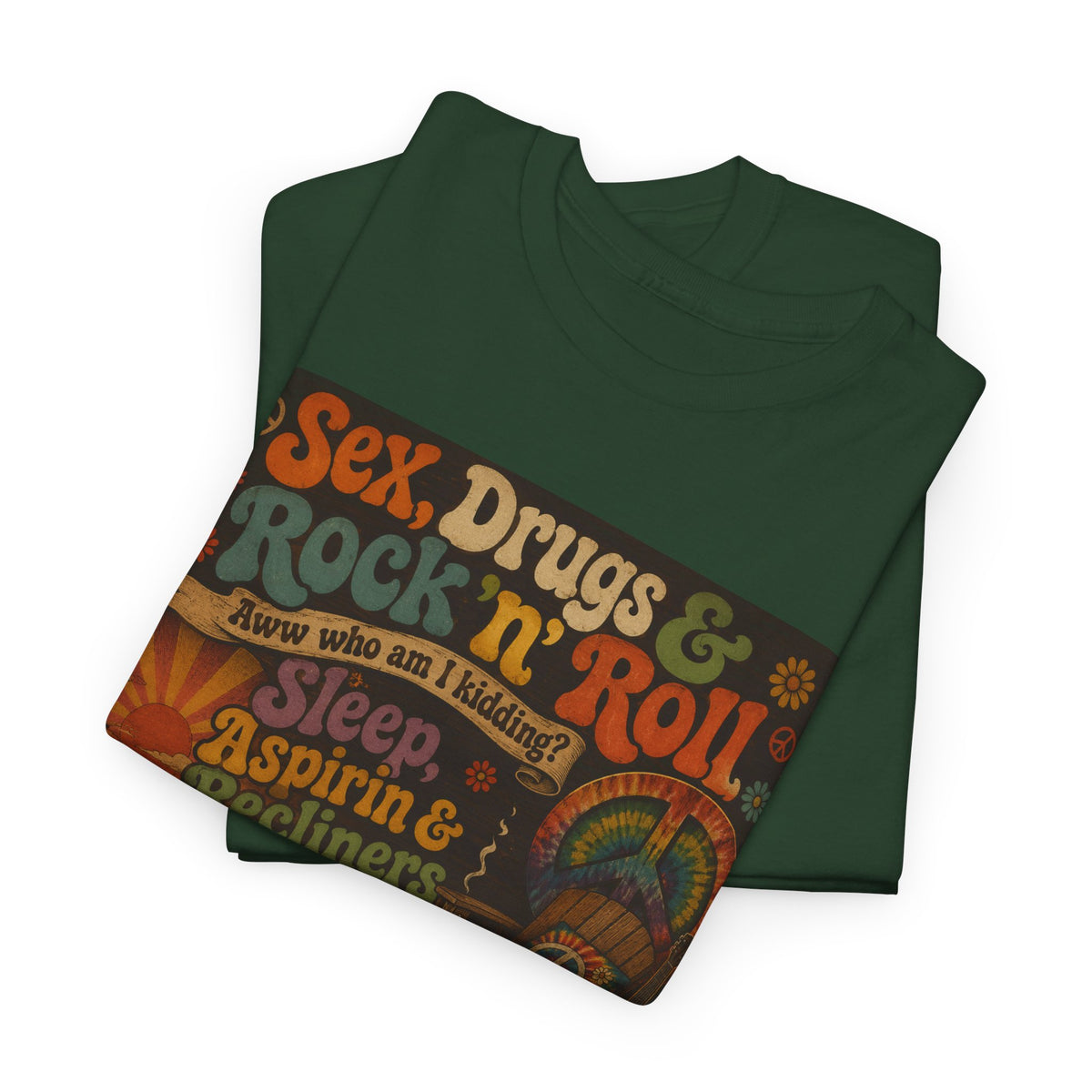 Sex, Drugs & Rock n' Roll ... IYKYK...Gildan 5000