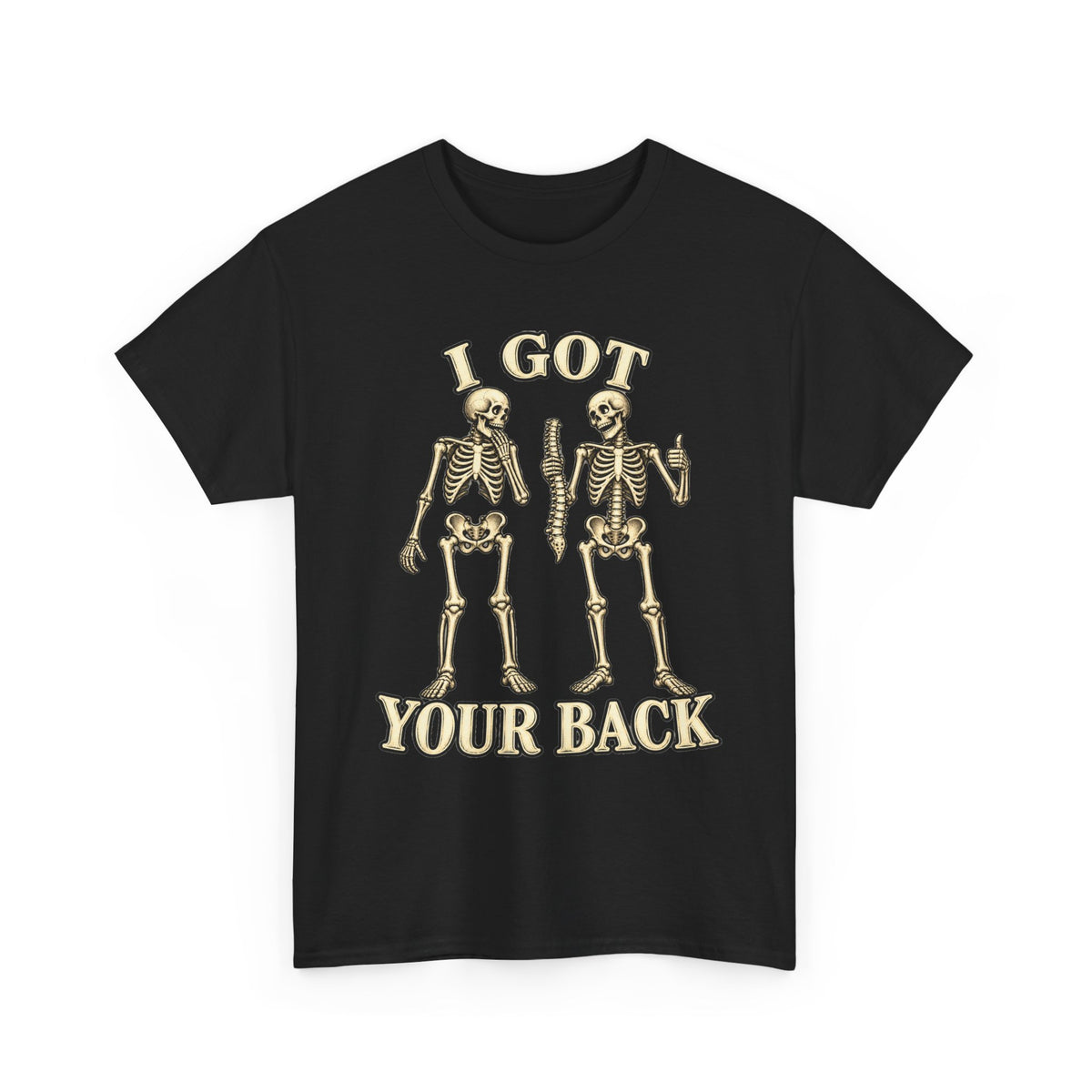 I Got Your Back Skeleton T-Shirt – Funny Best Friends shirt Gildan 5000