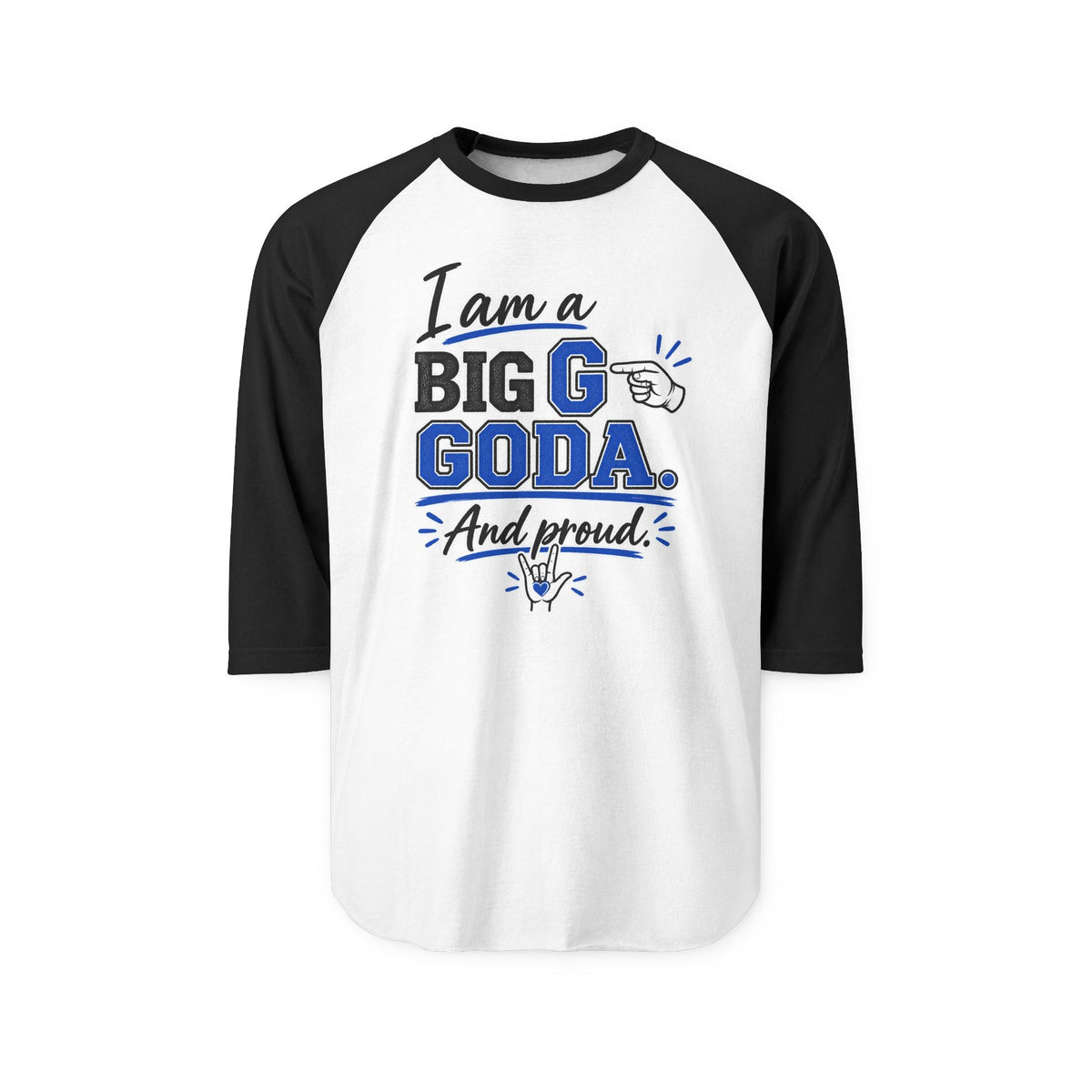Big G GODA...ASL...Tultex Raglan 3/4 Sleeve