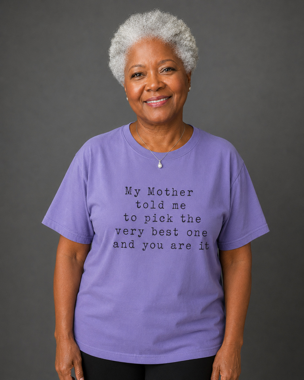"MY MOTHER TOLD ME..."- Retro Design - Comfort Colors TShirt