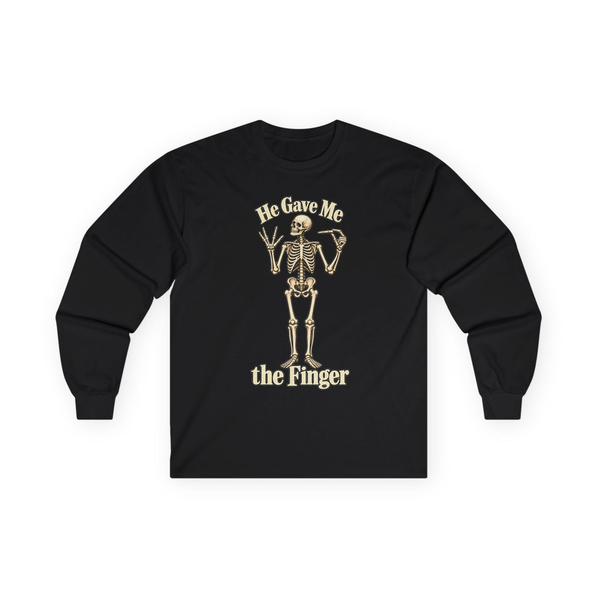 Skeleton 'He Gave Me the Finger' Long Sleeve Gildan Tee