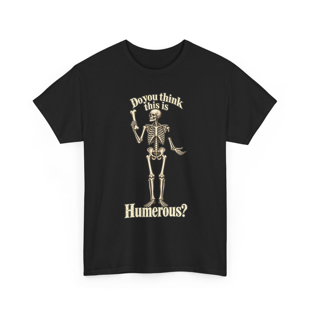 Humerous Skeleton Graphic T-Shirt - Gildan 5000