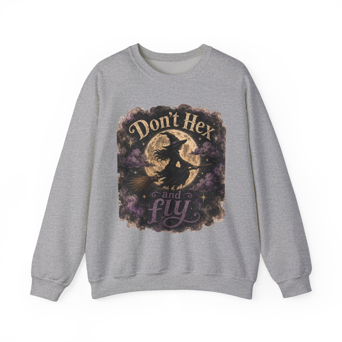 "Don't Hex and Fly"...The Holidays... Sweatshirt