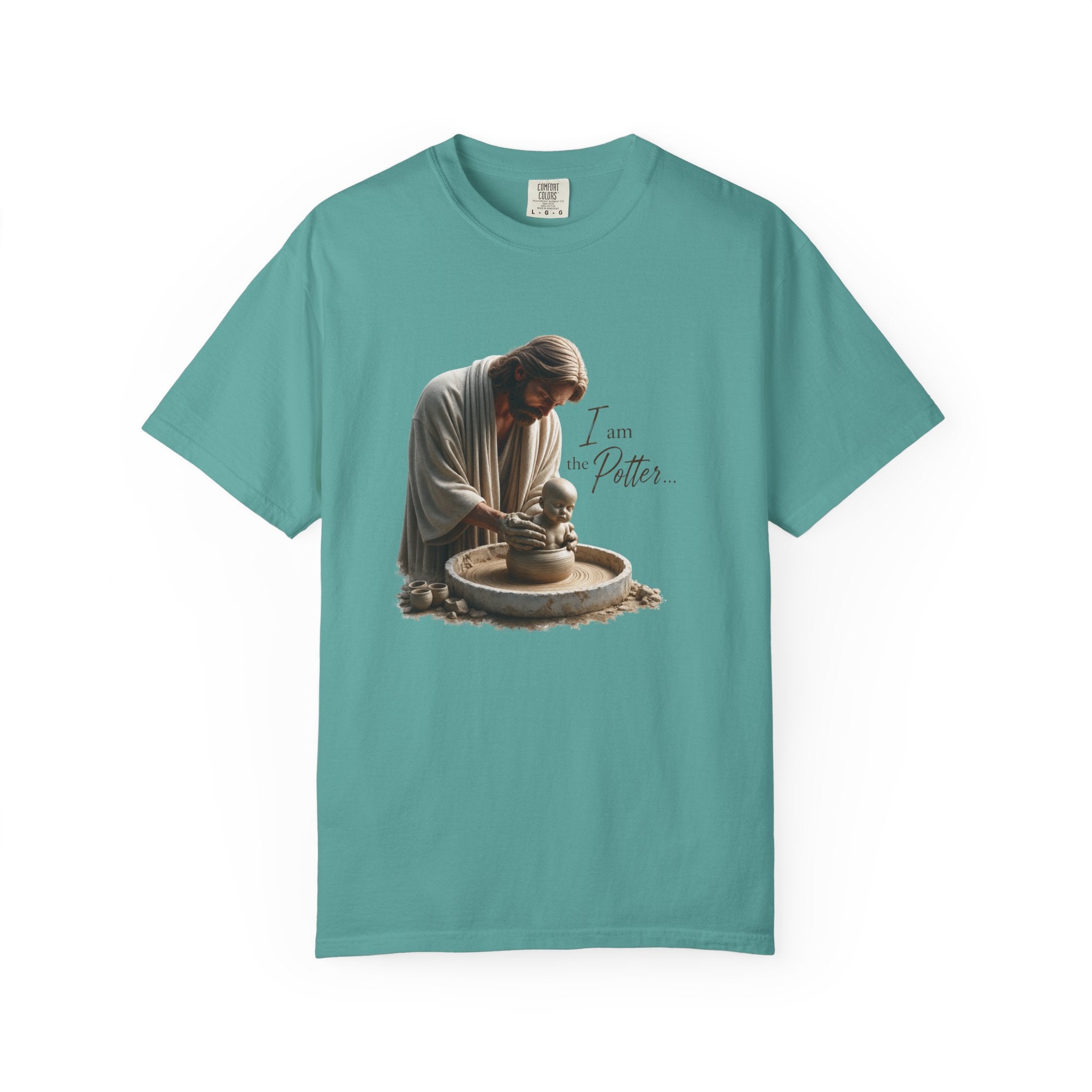 I Am the Potter Faith Comfort Colors T-Shirt