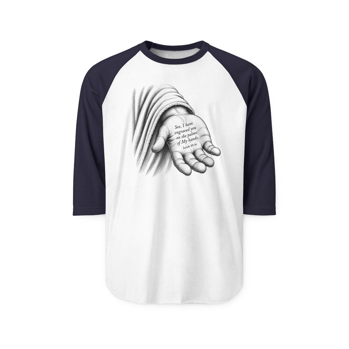 I Have you Written in the Palm...Faith...Tultex Raglan, 3/4 Sleeve