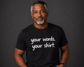 Your words.  Your Shirt.  Upload Your Own TEXT .  Gildan 5000 Heavy Cotton T-Shirt • Black T-Shirt • White Print
